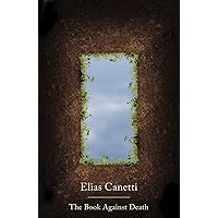 The Book Against Death The Book Against Death Paperback Kindle