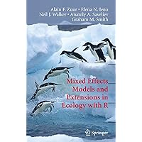 Mixed Effects Models and Extensions in Ecology with R (Statistics for Biology and Health) Mixed Effects Models and Extensions in Ecology with R (Statistics for Biology and Health) Paperback eTextbook Hardcover
