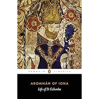 Life of St. Columba (Penguin Classics) Life of St. Columba (Penguin Classics) Paperback Kindle