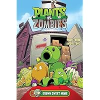 Plants vs. Zombies Volume 4: Grown Sweet Home Plants vs. Zombies Volume 4: Grown Sweet Home Hardcover Kindle