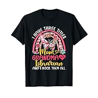 Three Titles Mom Grandma And Librarian Floral Butterfly T-Shirt