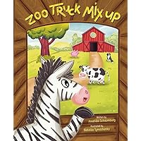 Zoo Truck Mix Up Zoo Truck Mix Up Paperback Kindle