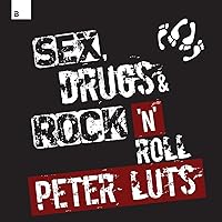 Sex, Drugs & Rock 'n' Roll (Extended Mix) [Explicit]