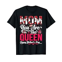 Happy Mother's Day Mom You Are The Queen Floral Graphic T-Shirt