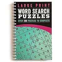 Large Print Word Search Puzzles: Over 200 Puzzles for Adults to Complete with Solutions - Include Spiral Bound / Lay Flat Design and Large to Extra-Large Font for Word Finds (Brain Busters) Large Print Word Search Puzzles: Over 200 Puzzles for Adults to Complete with Solutions - Include Spiral Bound / Lay Flat Design and Large to Extra-Large Font for Word Finds (Brain Busters) Spiral-bound Paperback