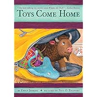 Toys Come Home: Being the Early Experiences of an Intelligent Stingray, a Brave Buffalo, and a Brand-New Someone Called Plastic (Toys Go Out)