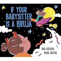 If Your Babysitter Is a Bruja If Your Babysitter Is a Bruja Hardcover Kindle