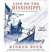 Life on the Mississippi: An Epic American Adventure Life on the Mississippi: An Epic American Adventure Paperback Kindle Audible Audiobook Hardcover Audio CD