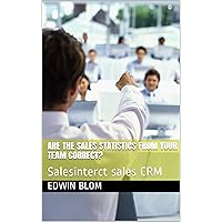 Are the sales statistics from your team correct?: Salesinterct sales CRM