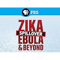 Spillover- Zika, Ebola & Beyond: Season 1