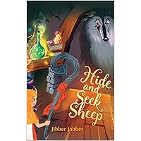 Hide and Seek Sheep (Short and Silly Fairy Tales) Hide and Seek Sheep (Short and Silly Fairy Tales) Kindle Paperback