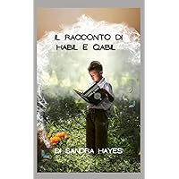 Il racconto di Habil e Qabil (Italian Edition) Il racconto di Habil e Qabil (Italian Edition) Paperback Kindle Hardcover