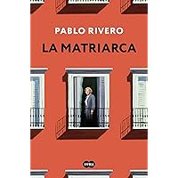 La matriarca (Spanish Edition) La matriarca (Spanish Edition) Kindle Paperback
