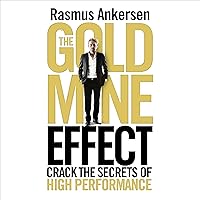 The Gold Mine Effect The Gold Mine Effect Audible Audiobook Paperback