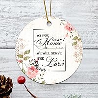 As for Me & My House We Will Serve The Lord Housewarming Gift New Home Gift Hanging Keepsake Wreaths for Home Party Commemorative Pendants for Friends 3 Inches Double Sided Print Ceramic Ornament.