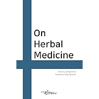On herbal medicine On herbal medicine Kindle Paperback