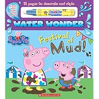 Festival of Mud! (A Peppa Pig Water Wonder Storybook) Festival of Mud! (A Peppa Pig Water Wonder Storybook) Hardcover