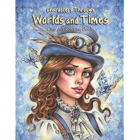 Characters Through Worlds and Times Line Art Coloring Book Characters Through Worlds and Times Line Art Coloring Book Paperback