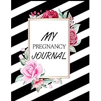 My Pregnancy Journal: Pregnancy Tracker | Baby Shopping List | Pre-Natal Visits | Baby Shower Tracker | Nursery Planner | Baby Name Ideas | Hospital Checklist