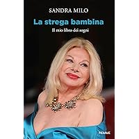 La strega bambina: Il mio libro dei sogni (Italian Edition) La strega bambina: Il mio libro dei sogni (Italian Edition) Kindle