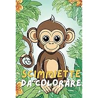 Scimmiette da colorare (Italian Edition)