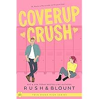 Coverup Crush (Twin River High Book 1) Coverup Crush (Twin River High Book 1) Kindle Audible Audiobook Paperback Audio CD