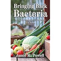 Bringing Back Bacteria