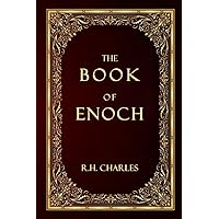The Book of Enoch or 1 Enoch - Complete Exhaustive Edition The Book of Enoch or 1 Enoch - Complete Exhaustive Edition Paperback