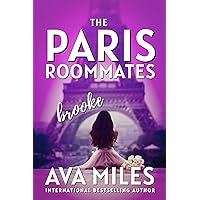 The Paris Roommates: Brooke The Paris Roommates: Brooke Kindle Paperback