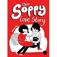 Our Soppy Love Story: A Journal About Us Our Soppy Love Story: A Journal About Us Paperback