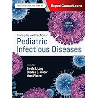 Principles and Practice of Pediatric Infectious Diseases Principles and Practice of Pediatric Infectious Diseases Hardcover