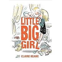 Little Big Girl Little Big Girl Hardcover Kindle