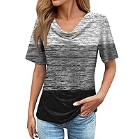 Going Out Tops for Women,Women's Casual Short Sleeve Cowl Neck Tops Summer Trendy Solid Color Tees Blouse