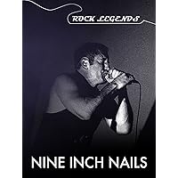 Nine Inch Nails - Rock Legends