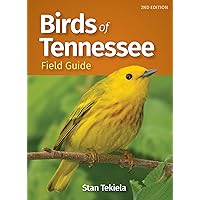 Birds of Tennessee Field Guide (Bird Identification Guides) Birds of Tennessee Field Guide (Bird Identification Guides) Paperback Kindle