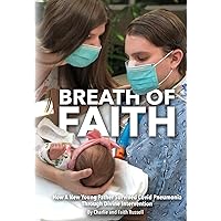 Breath Of Faith: How A New Young Father Survived Covid Pneumonia Through Divine Intervention