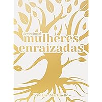 Mulheres enraizadas (Portuguese Edition)