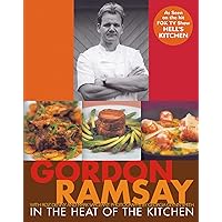 In The Heat Of The Kitchen In The Heat Of The Kitchen Paperback Hardcover Mass Market Paperback
