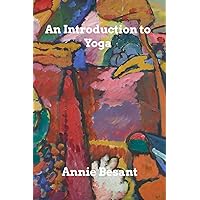 An Introduction to Yoga An Introduction to Yoga Paperback Kindle Hardcover MP3 CD Library Binding