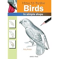 How to Draw Birds: in simple steps How to Draw Birds: in simple steps Paperback