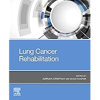 Lung Cancer Rehabilitation Lung Cancer Rehabilitation Kindle Paperback