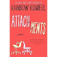 Attachments: A Novel Attachments: A Novel Paperback Audible Audiobook Kindle Hardcover MP3 CD Multimedia CD