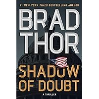 Shadow of Doubt: A Thriller (The Scot Harvath Series Book 23) Shadow of Doubt: A Thriller (The Scot Harvath Series Book 23) Kindle Audible Audiobook Hardcover Audio CD
