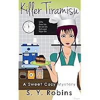 Killer Tiramisu: A Cozy Mystery Short Story Killer Tiramisu: A Cozy Mystery Short Story Kindle