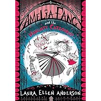 Amelia Fang & The Naughty Caticorns Amelia Fang & The Naughty Caticorns Paperback Kindle