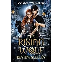 The Rising Wolf - 3. Destins scellés (French Edition) The Rising Wolf - 3. Destins scellés (French Edition) Kindle Paperback