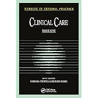Nursing in General Practice: Clinical Care Nursing in General Practice: Clinical Care Kindle Paperback