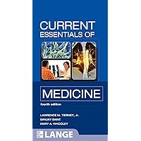 CURRENT Essentials of Medicine, Fourth Edition (LANGE CURRENT Essentials) CURRENT Essentials of Medicine, Fourth Edition (LANGE CURRENT Essentials) Kindle Paperback