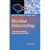 Microbial Endocrinology: Interkingdom Signaling in Infectious Disease and Health Microbial Endocrinology: Interkingdom Signaling in Infectious Disease and Health Kindle Hardcover Paperback