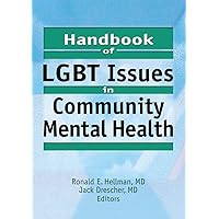 Handbook of LGBT Issues in Community Mental Health Handbook of LGBT Issues in Community Mental Health Paperback Hardcover